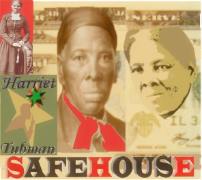 Harriet Tubman Safe House Inc